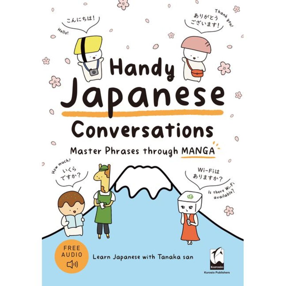 Handy Japanese Conversations: Master Phrases Through Manga -- Tanaka